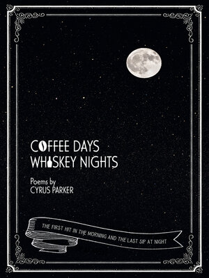 cover image of Coffee Days, Whiskey Nights